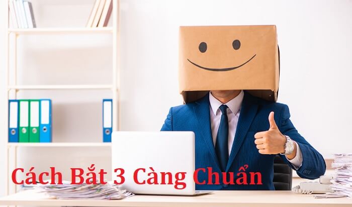 cach bat 3 cang chuan