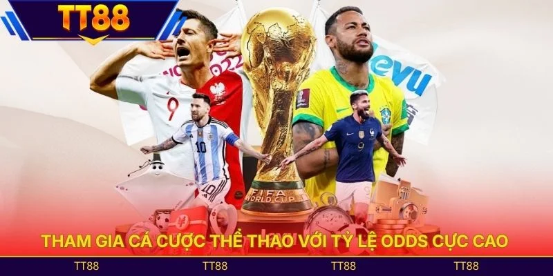 Tham gia cá cược thể thao với tỷ lệ Odds cực cao 